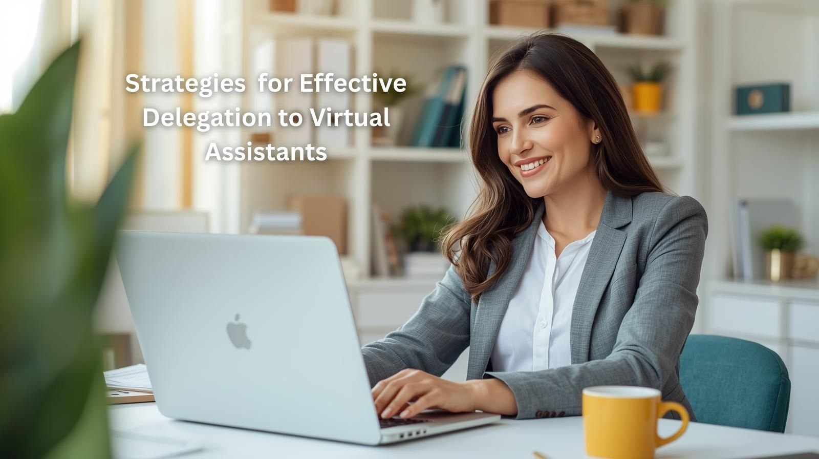 Business owner strategies for effective delegation to virtual assistants in the Philippines